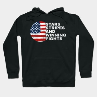 Stars Stripes and Winning Fights Hoodie